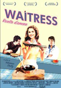 Waitress - Ricette d'amore (2007)