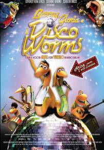 Barry, Gloria e i Disco Worms (2008)