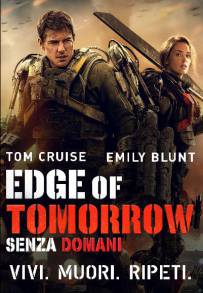 Edge of Tomorrow - Senza domani (2014)