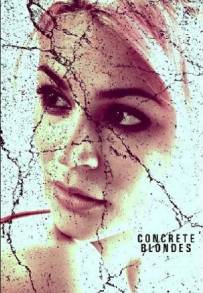 Concrete Blondes (2013)