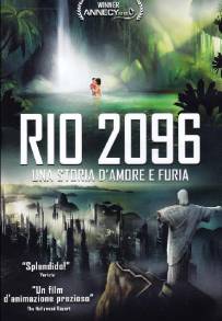 Rio 2096 - Una storia d'amore e furia (2013)