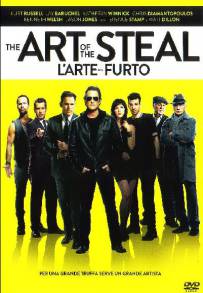 The Art of the Steal - L'arte del furto (2013)