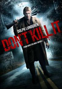 Don't Kill It (2016)