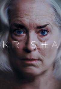 Krisha (2016)