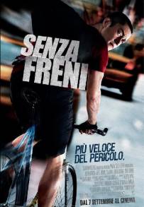 Senza freni (2012)