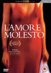 L'amore molesto (1995)