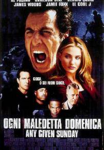 Ogni Maledetta Domenica (1999)