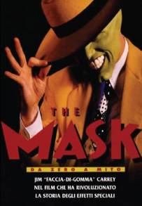 The Mask - Da zero a mito (1994)