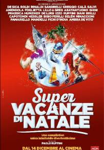 Super vacanze di Natale (2017)