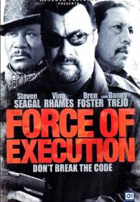 Force of Execution (2013)