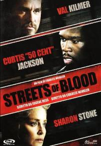 Streets of Blood (2009)