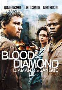 Blood diamond - Diamanti di sangue (2006)