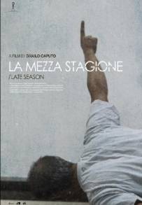 La Mezza Stagione (2014)