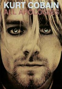 All Apologies: Kurt Cobain 10 Years On (2006)