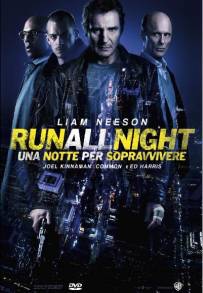 Run All Night - Una notte per sopravvivere (2015)