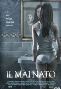 Il mai nato (2009)