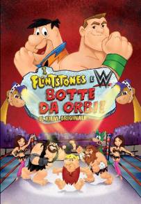 I Flintstones &amp; WWE: Botte da orbi (2015)