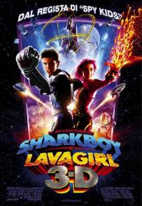 Le avventure di Sharkboy e Lavagirl in 3D (2005)