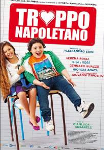 Troppo napoletano (2016)