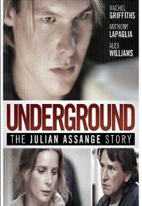 Underground: The Julian Assange Story (2012)