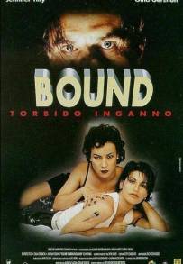 Bound - Torbido inganno (1996)