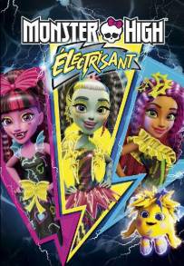 Monster High: Elettrizzante (2017)