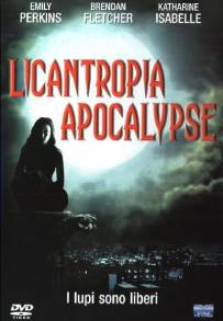 Licantropia Apocalypse (2004)