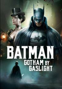 Batman: Gotham by Gaslight (2018)