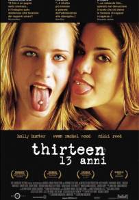 Thirteen - 13 anni (2003)