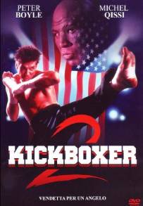 Kickboxer 2 - Vendetta per un angelo (1991)