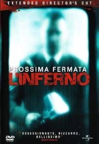 Prossima fermata: l'inferno (2008)