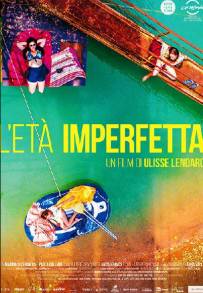 L'età imperfetta (2017)