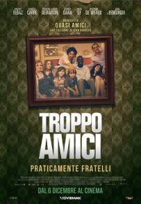 Troppo Amici (2009)