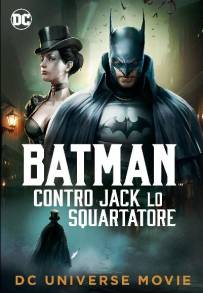 Batman contro Jack lo squartatore (2018)