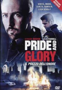 Pride and Glory - Il prezzo dell'onore (2008)