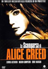 La scomparsa di Alice Creed (2009)