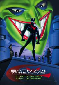 Batman of the Future: Il ritorno del Joker (2000)