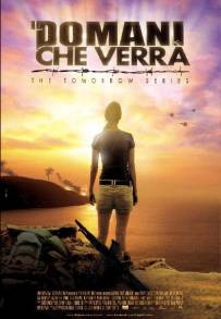 Il domani che verrà - The Tomorrow Series (2010)