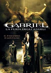 Gabriel - La furia degli angeli (2007)