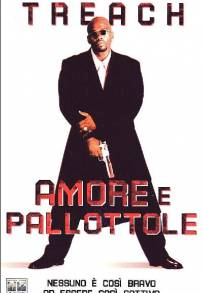 Amore e pallottole (2002)