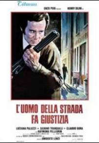 L'uomo della strada fa giustizia (1975)