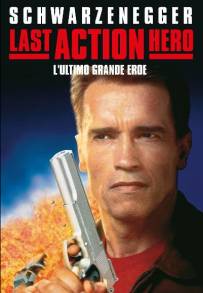 Last Action Hero - L'ultimo grande eroe (1993)