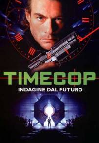 Timecop - Indagine dal futuro (1994)