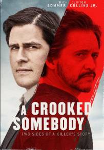 A Crooked Somebody (2018)