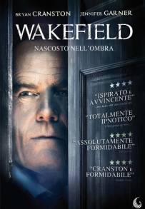 Wakefield - Nascosto nell'ombra (2017)