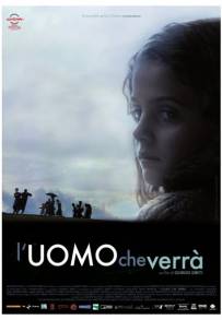 L'uomo che verrà (2009)