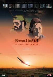 Somalia94 - Il caso Ilaria Alpi (2017)