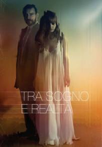 Tra sogno e realtà (2017)