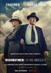 Highwaymen - L'ultima imboscata (2019)