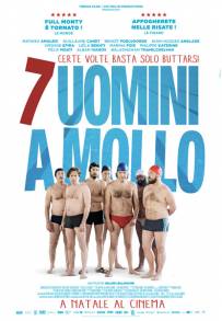 7 uomini a mollo (2018)